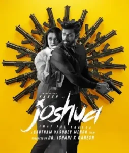 Joshua (2024) {Hindi + Tamil} Dual Audio UnCut Movie HD Joshua (2024) {Hindi + Tamil} Dual Audio UnCut Movie HD