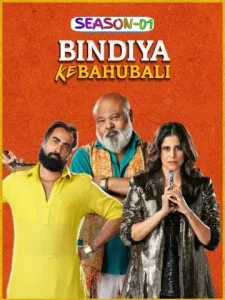 Bindiya Ke Bahubali S01 2025 Full Web Series HD Bindiya Ke Bahubali S01 2025 Full Web Series HD
