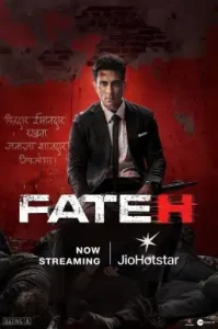 Fateh 2025 Bollywood Full Movie HD Fateh 2025 Bollywood Full Movie HD
