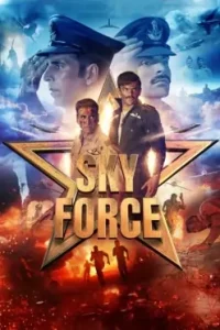 Sky Force 2025 Bollywood Full Movie HD Sky Force 2025 Bollywood Full Movie HD